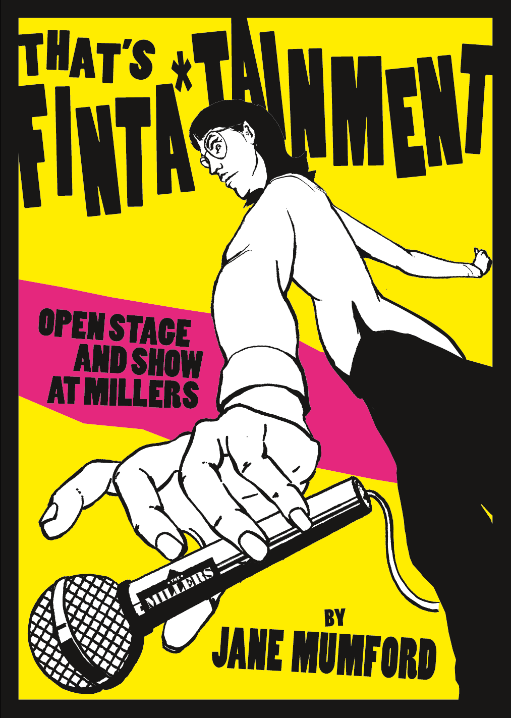 That's Finta*tainment - Open Stage and Show!