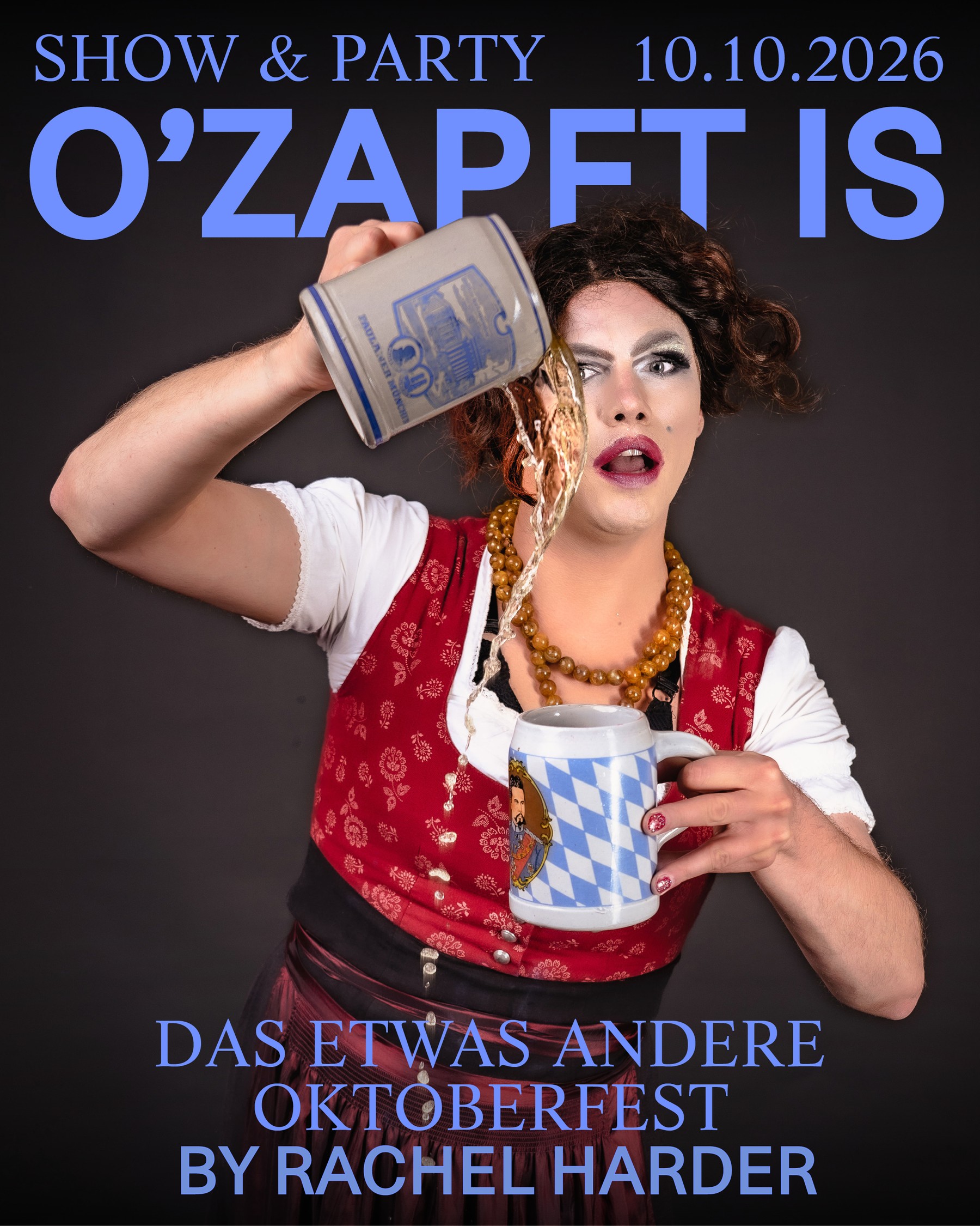 O'zapft is! - Das etwas andere Oktoberfest by Rachel Harder